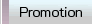Promotion
